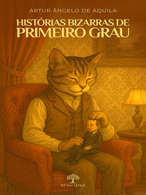 cover image of Histórias Bizarras de Primeiro Grau